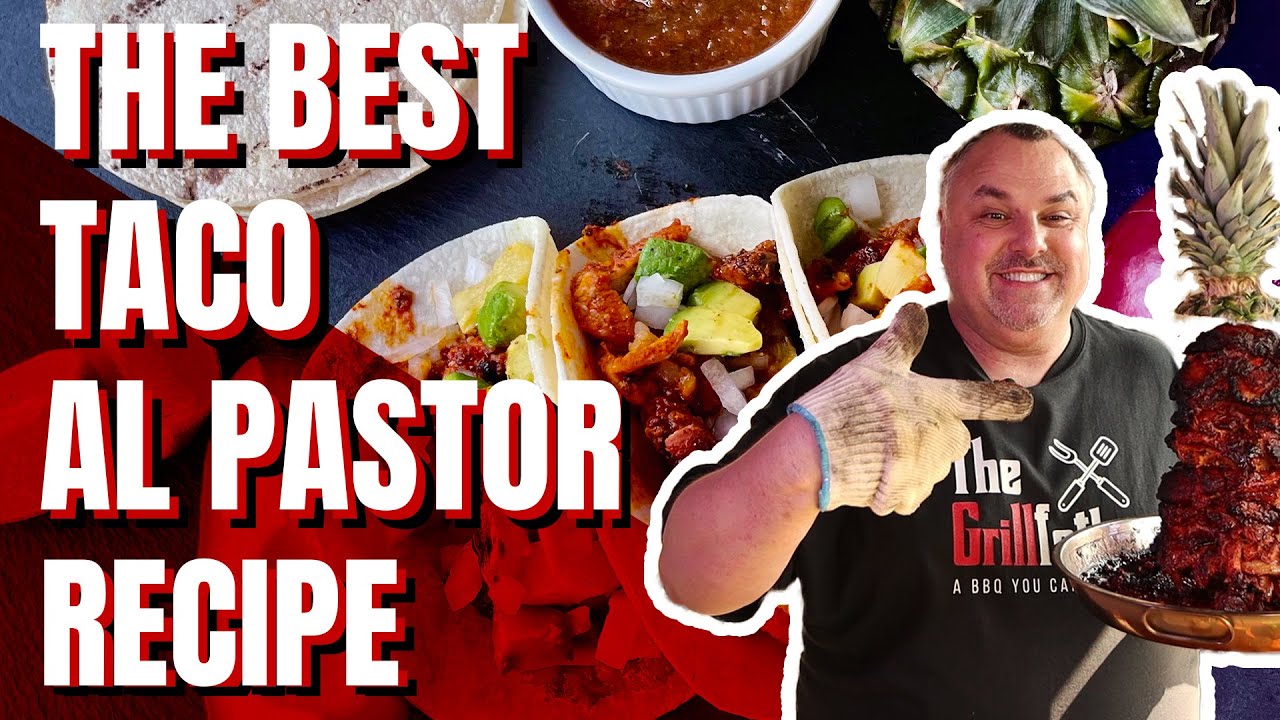 How to Make The Best Taco Al Pastor Recipe Ever | iQ Barbecue 4K