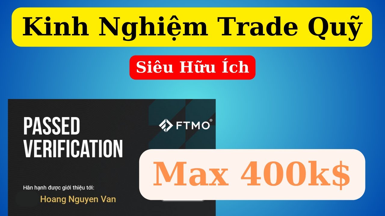 Kinh Nghiệm Trade Quỹ đắt giá trong hơn 2 năm giao dịch