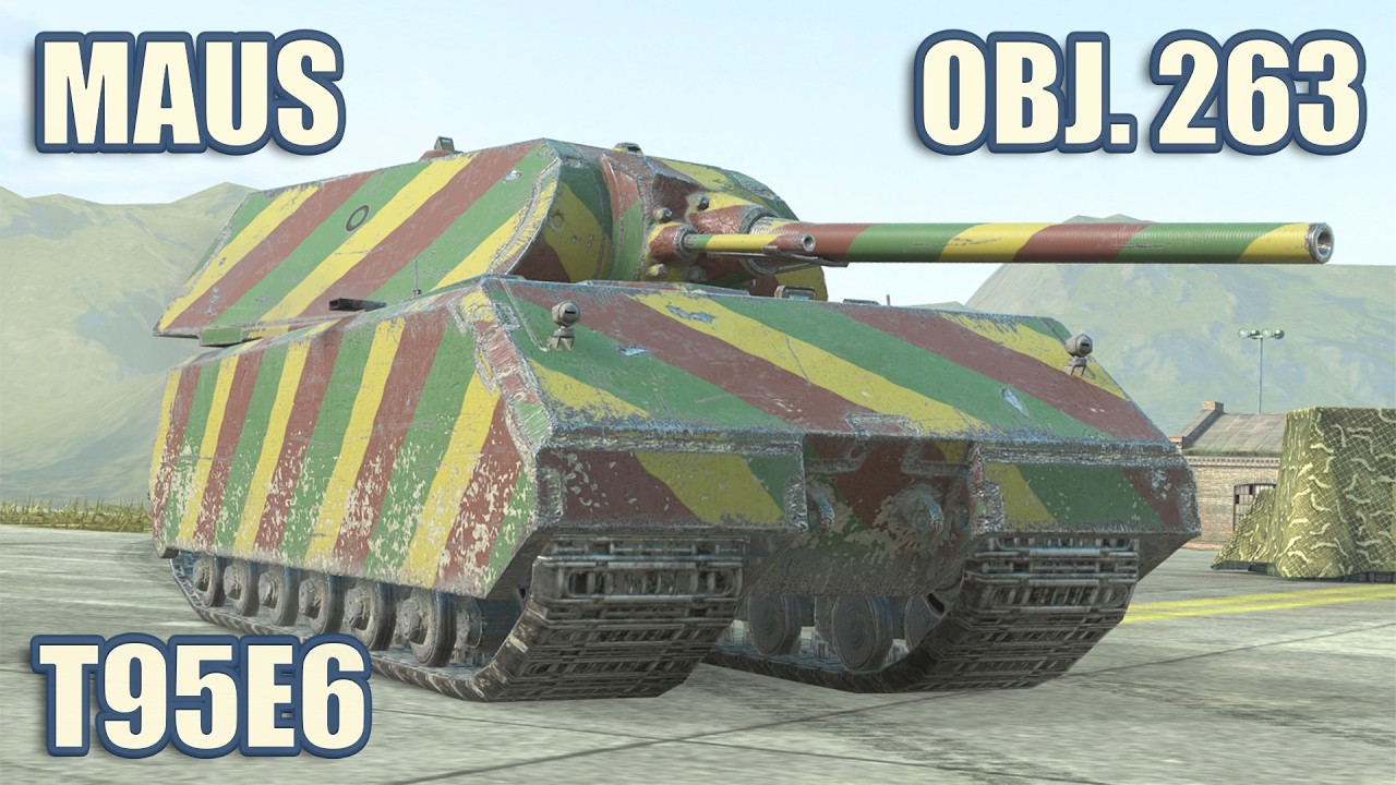 Maus, Object 263 & T95E6 &bull; WoT Blitz Gameplay