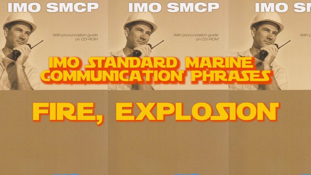 Fire, Explosion | SMCP | Maritime English #15 | UASUPPLY
