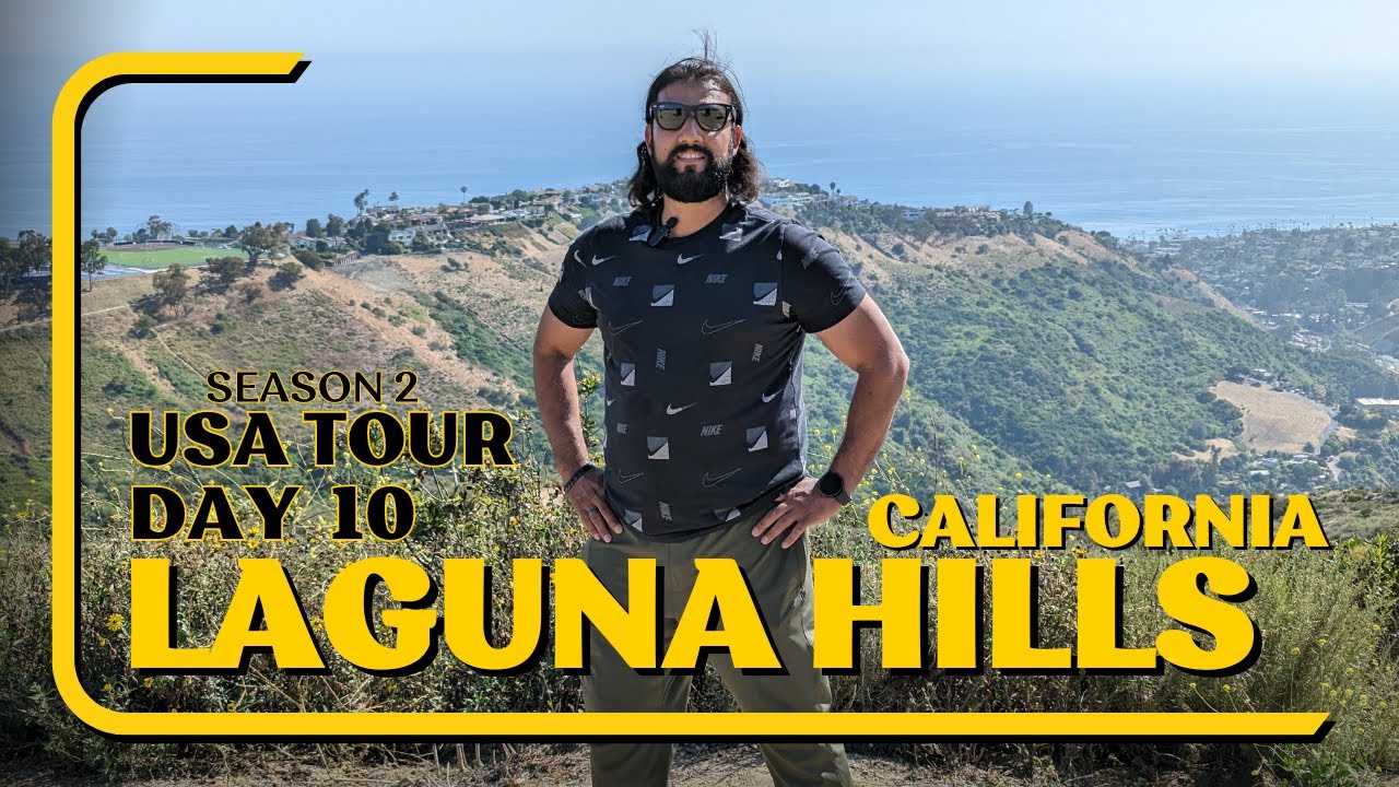 US Tours Day 10th | Laguna Hills California  #lagunahills #california