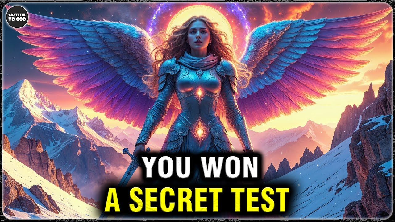 God's Chosen Ones, You Passed the Test You Didn’t Know You Were Taking | GRATEFUL TO GOD