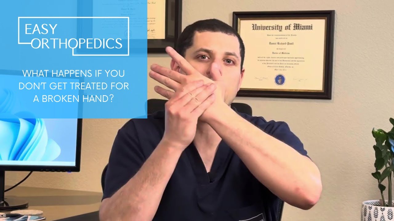 What happens if you don't get treated for a broken hand?