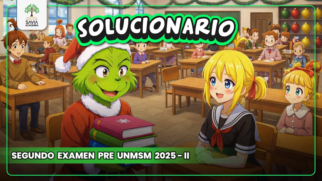 🚨 SOLUCIONARIO SEGUNDO EXAMEN PRE UNMSM 2025-II 🚨