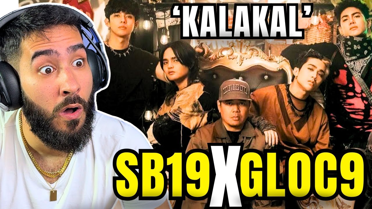 SB19 X GLOC-9 «KALAKAL» — АБСОЛЮТНЫЙ БЭНГЕР (ПЕРВАЯ РЕАКЦИЯ)