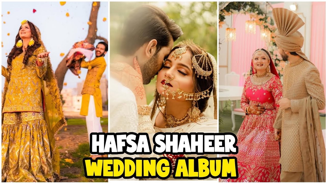 Pakistani Tiktoker Hafsa & Shaheer wedding Album|Hafsa Shaheer ki Shadi ki pictures 