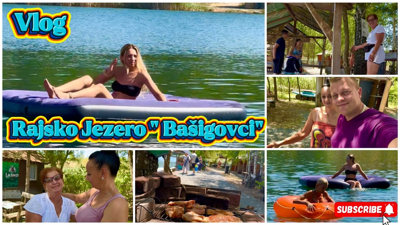 Odmor izletište Rajsko jezero Bašigovci kod Lenke i Alena, roštilj, šadrvani VLOG 24.07.2025