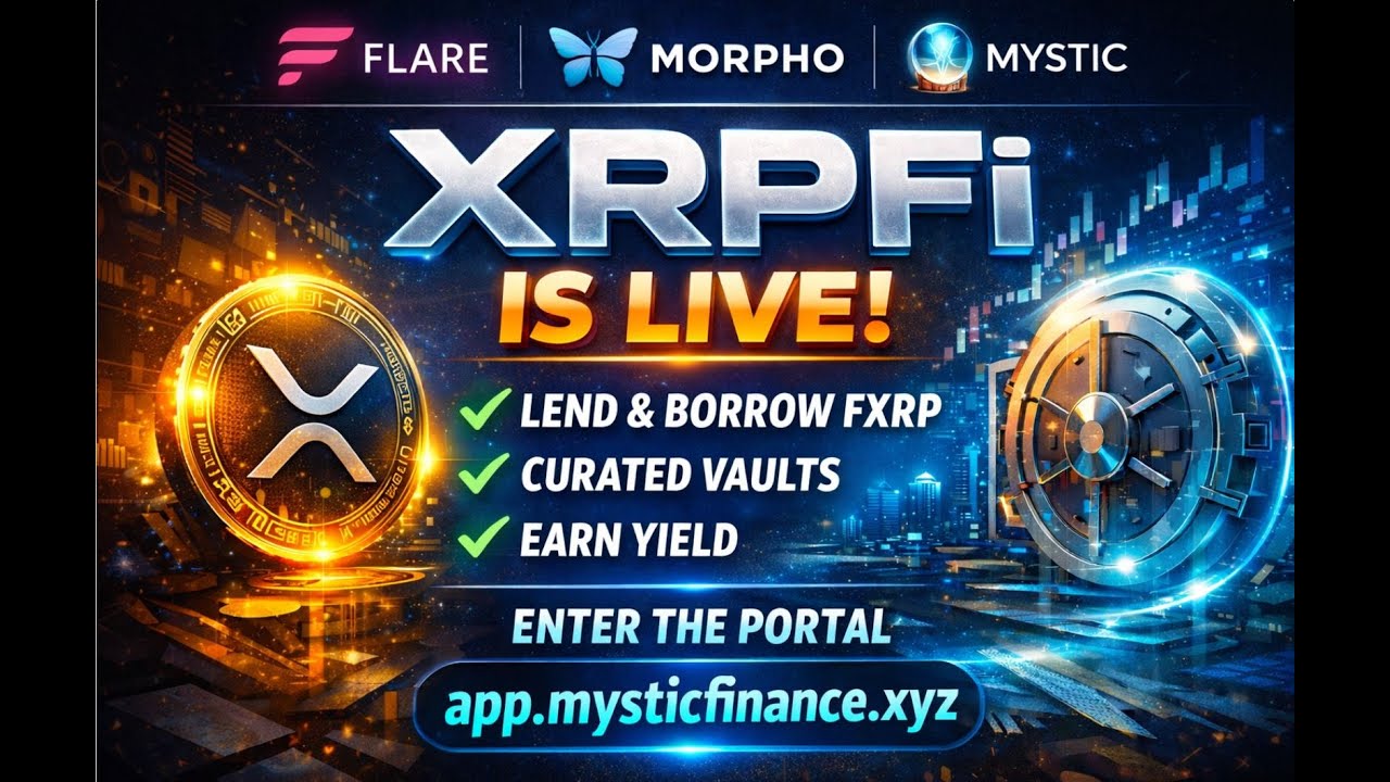 Flare Networks  Launches Modular lending for XRP:  Mystic finance (Morpho)
