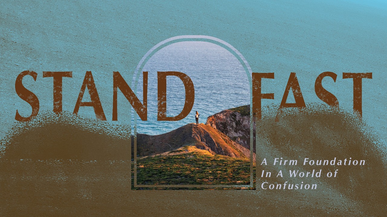 Stand Fast: 1 Peter 2:4-10
