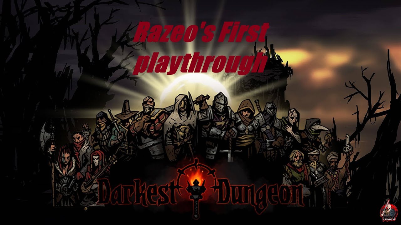 Episode 6:  Darkest Dungeon first playthrough series.