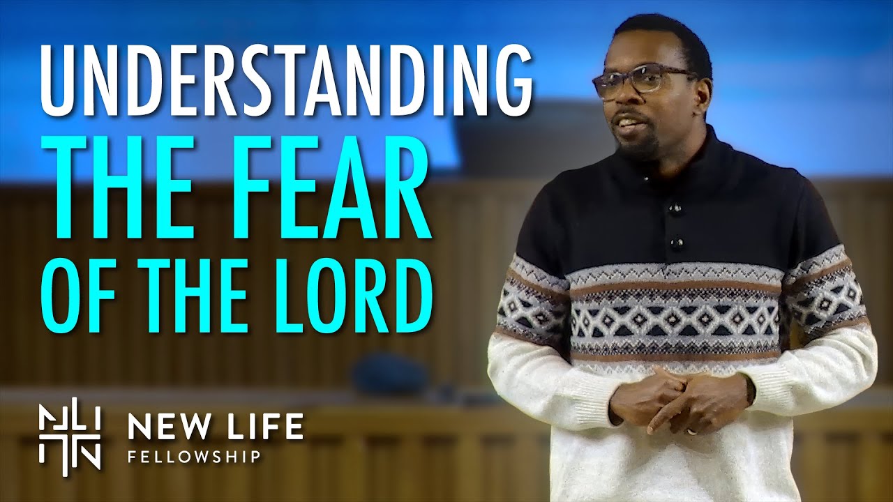 Understanding the Fear of the Lord
