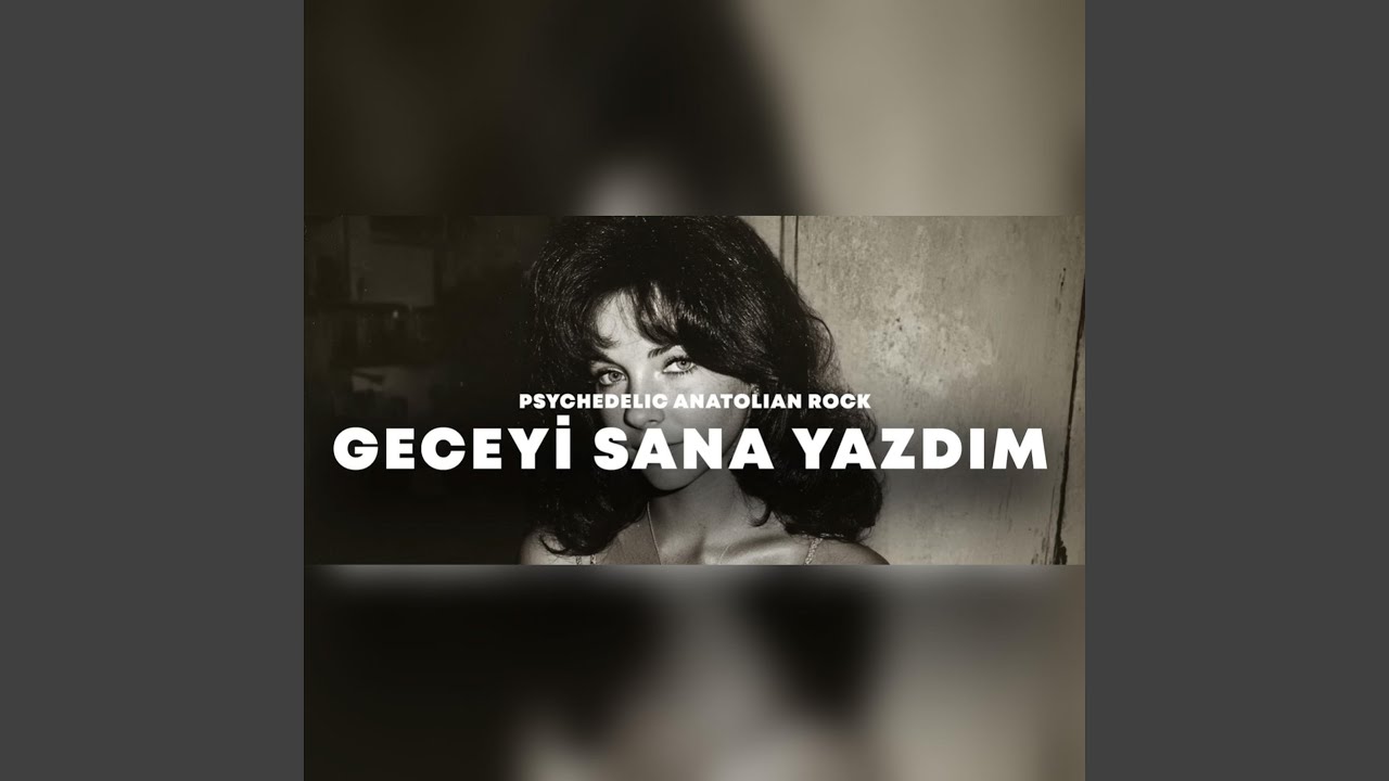 Geceyi Sana Yazdım