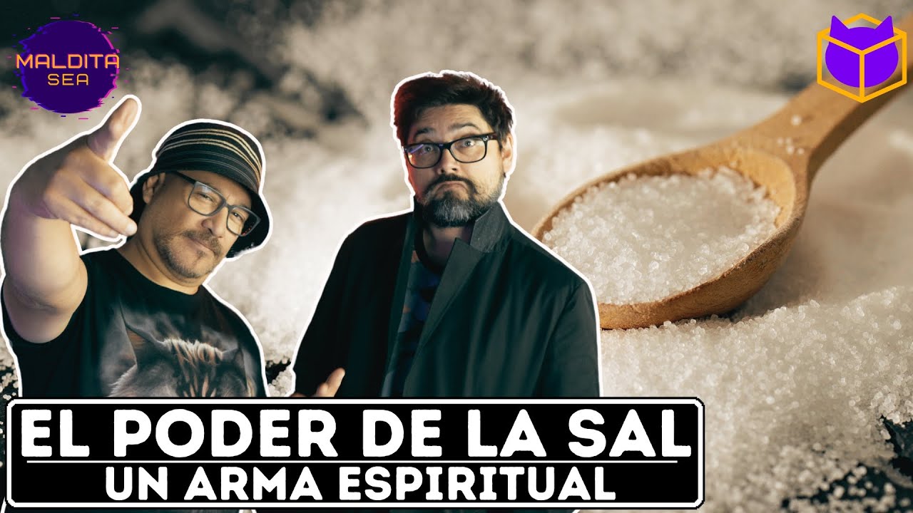 “EL PODER DE LA SAL, UN ARMA ESPIRITUAL” - MALDITA SEA | SALFATE Y LAMA