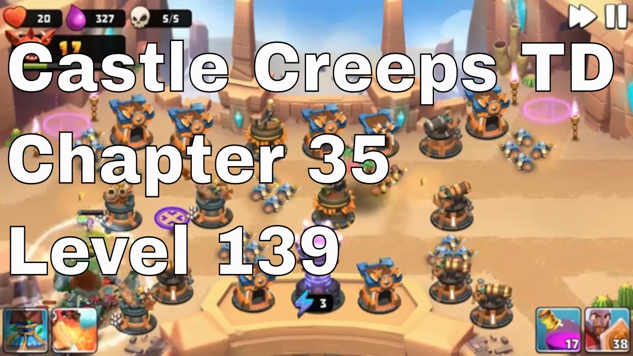 Castle Creeps Level 139