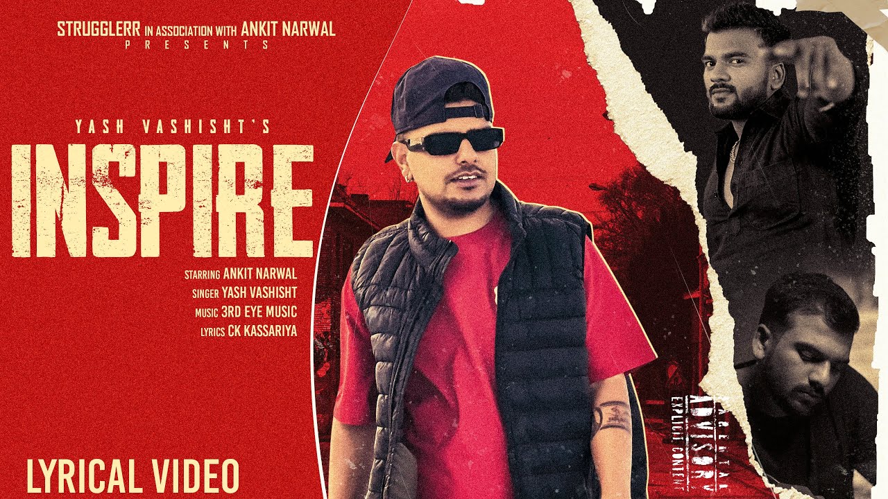 Inspire - Yash Vashisht | Ankit Narwal | New Song | New Haryanvi Songs Haryanvi 2024