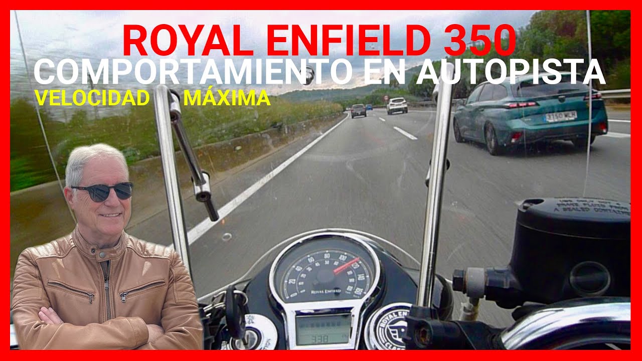 VLOG 19: Royal Enfield 350. Velocidad máxima y comportamiento en vías rápidas.