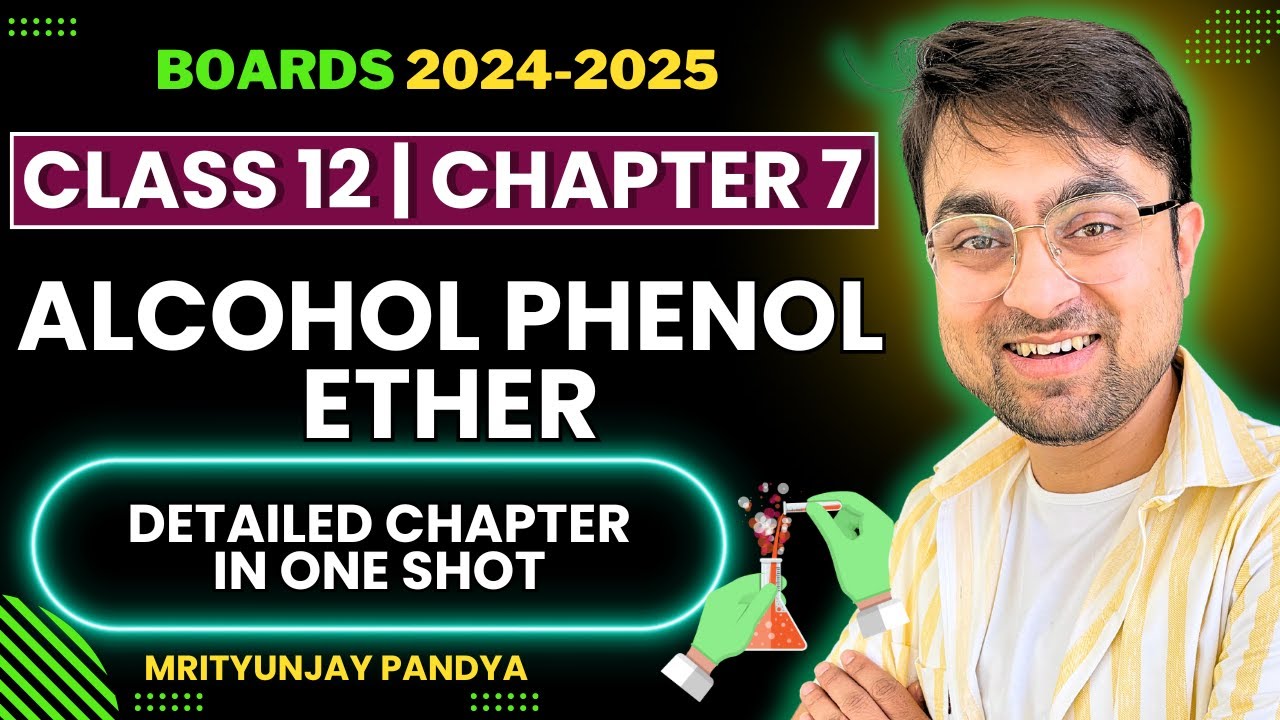 Alcohols Phenols Ethers | Class 12 Boards | Complete Chapter in 1 Shot | CBSE Class 12 #boards2025