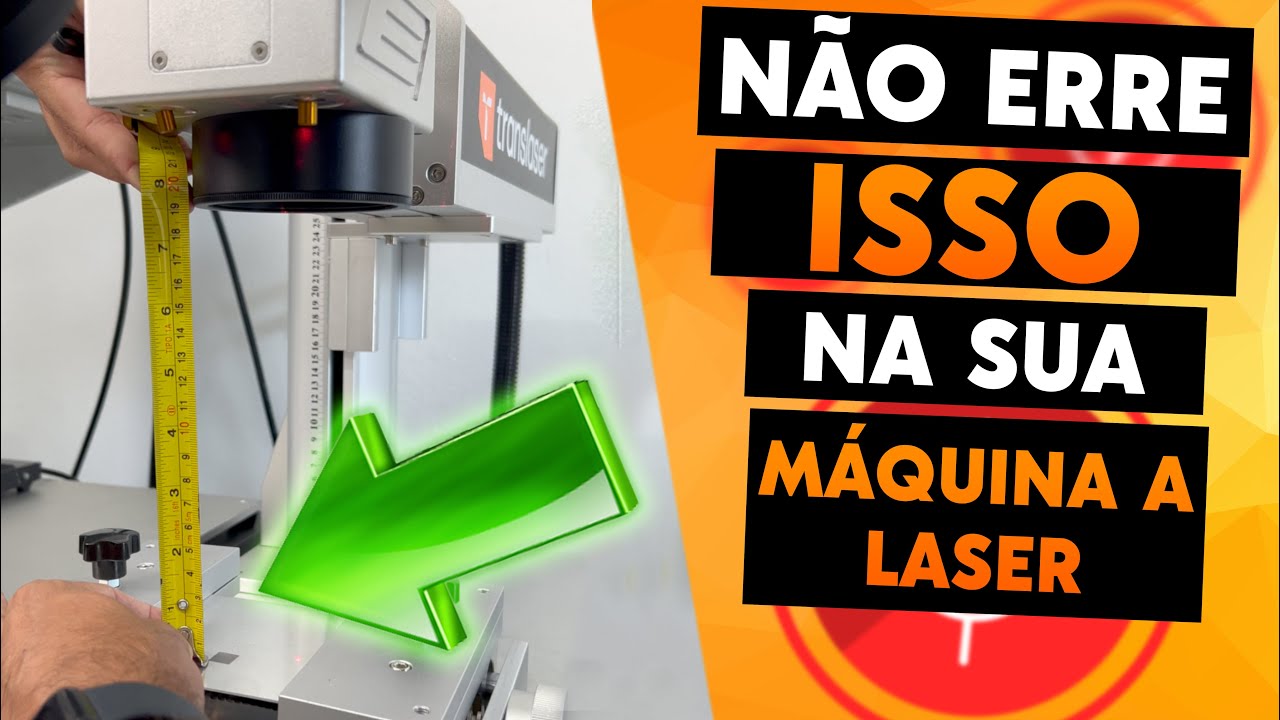 COMO CONFIGURAR O PONTO FOCAL DA SUA MÁQUINA A LASER | TRANSLASER