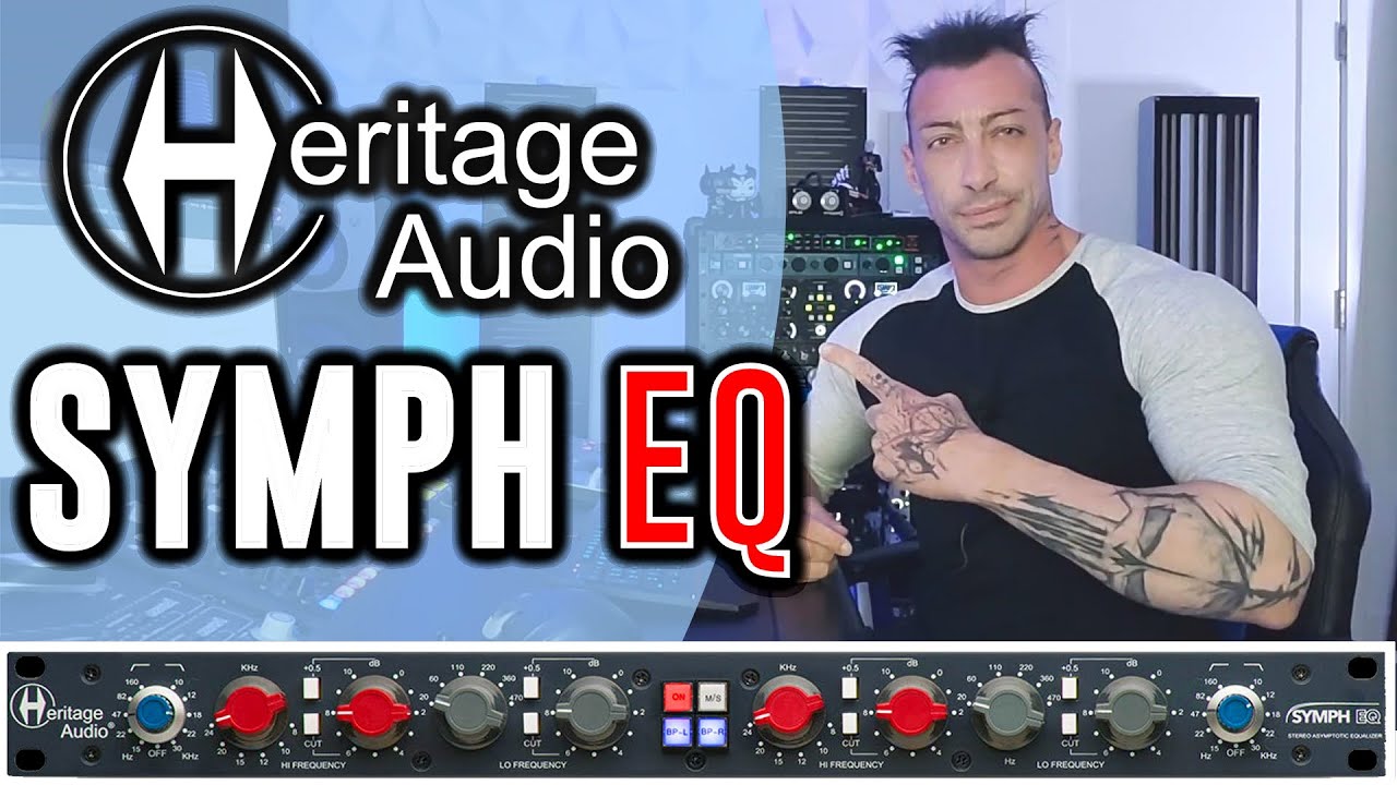 HERITAGE AUDIO SYMPH EQ 🔥 ЛУЧШИЙ БЮДЖЕТНЫЙ ЭКВАЛАЙЗЕР ДЛЯ МИКШИРОВАНИЯ И МАСТЕРИНГА — ОФИЦИАЛЬНЫЙ...