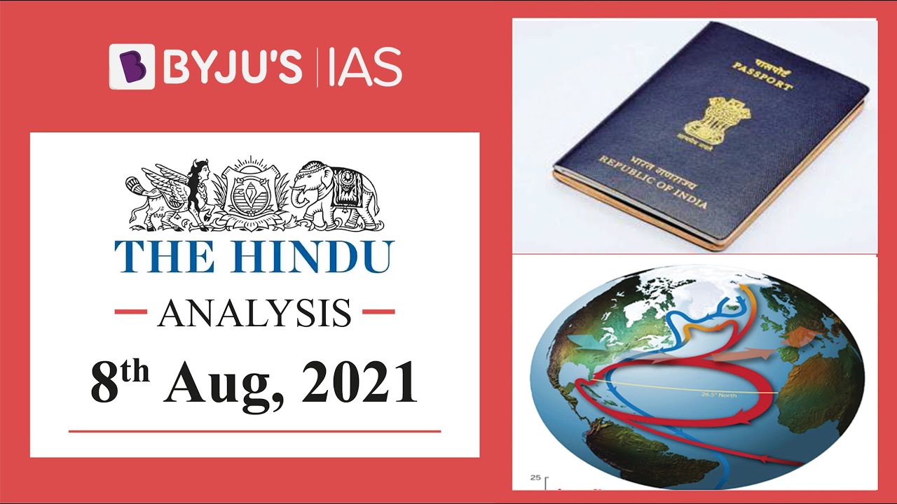 'The Hindu' Analysis for 8th August, 2021. (Current Affairs for UPSC/IAS)