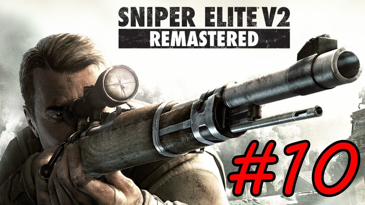 Sniper Elite V2 Remastered - Walkthrough - Part 10 - Kopenick Launch Site (PC HD) [1080p60FPS]