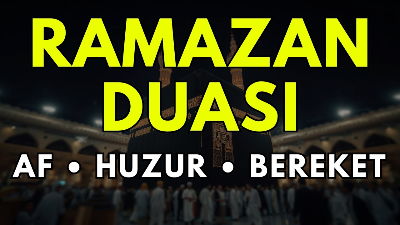 Bu Ramazan Dinle! Refah, Bereket ve Güvenlik İçin Etkili Dua ✨