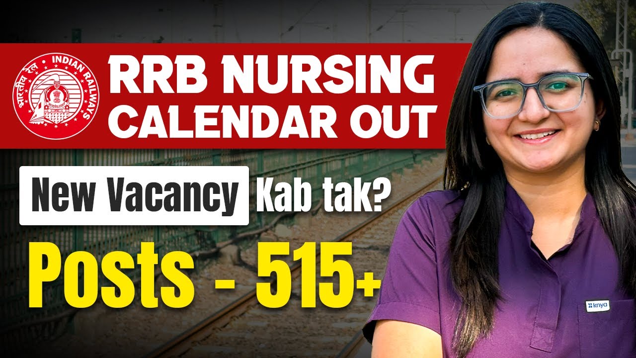 RRB Nursing New Vacancy | RRB Calendar 2026 | RRB Nursing Superintendent Vacancy 2026