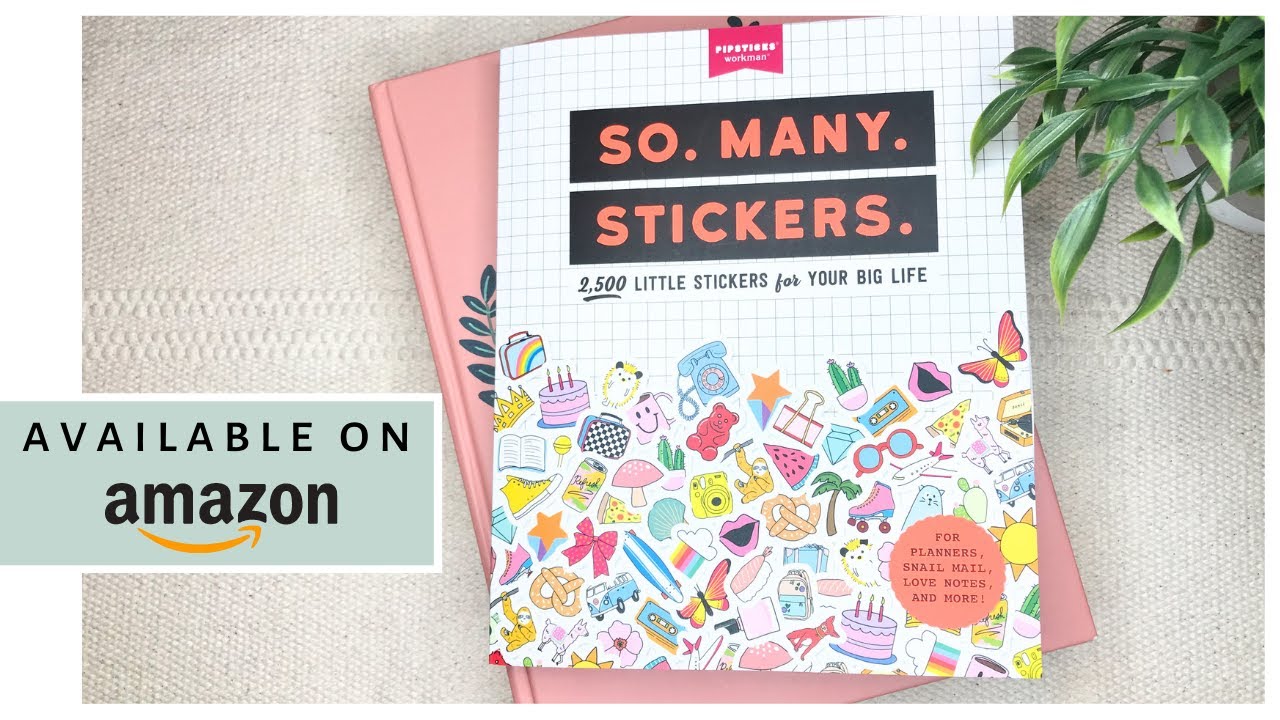 Pipsticks and Workman So Many Stickers Flip Through | Sanjana Raj
