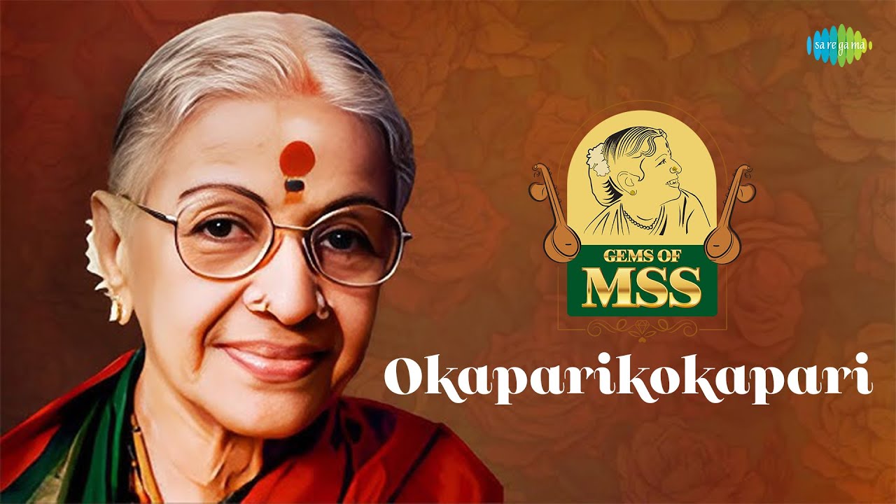 Okaparikokapari | M.S. Subbulakshmi, Radha Viswanathan | Annamacharya | Carnatic Music Podcast