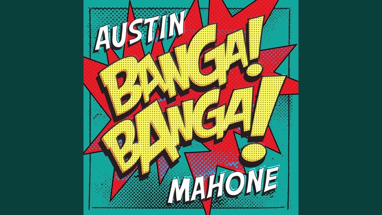 Banga! Banga!