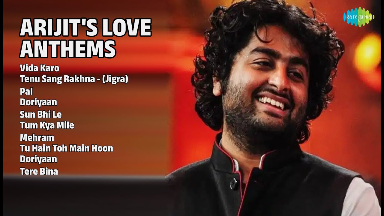 अरिजीत के प्रेम गीत | Arijit Singh Songs | Vida Karo | Tenu Sang Rakhna  Jigra | Pal