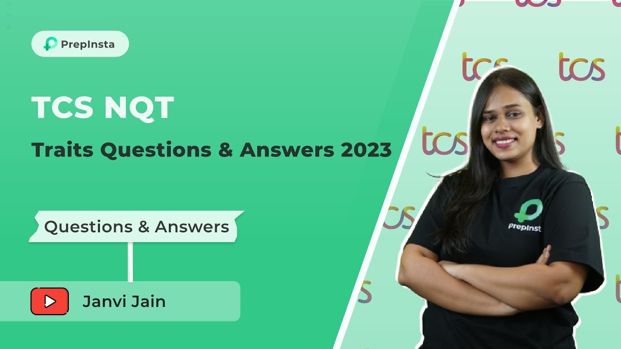 TCS NQT Traits Questions and Answers 2023 - 2024 | TCS NQT Trait