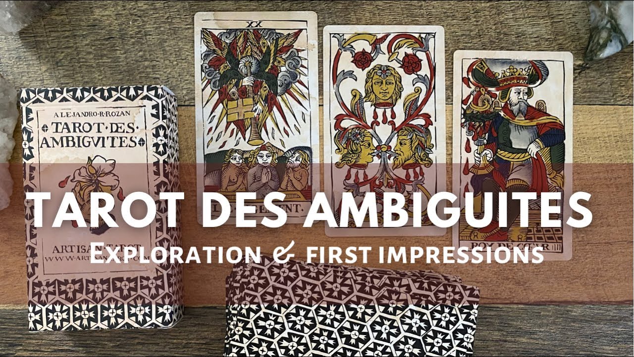 Tarot Des Ambiguites — First Impressions & Exploration (it’a strange and beautiful!) 🖤