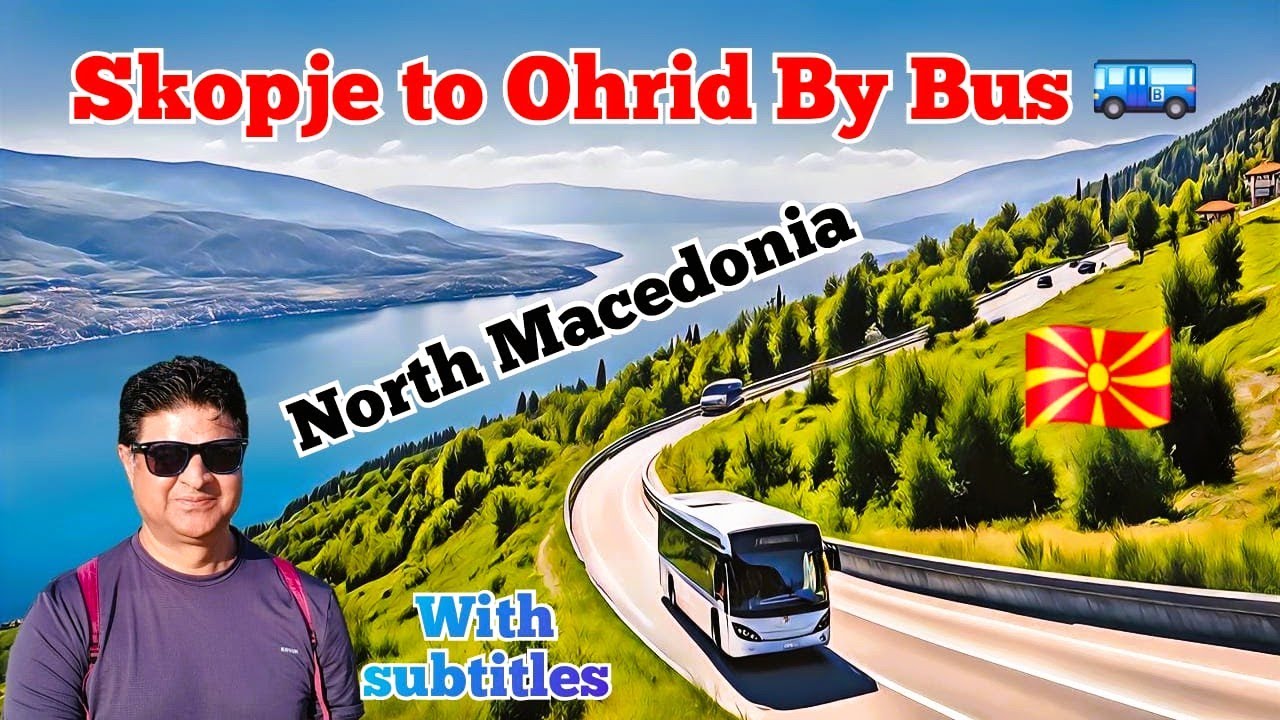 From Skopje to Ohrid: The Most Scenic Bus 🚍 Ride in 🇲🇰 North Macedonia | Episode 2