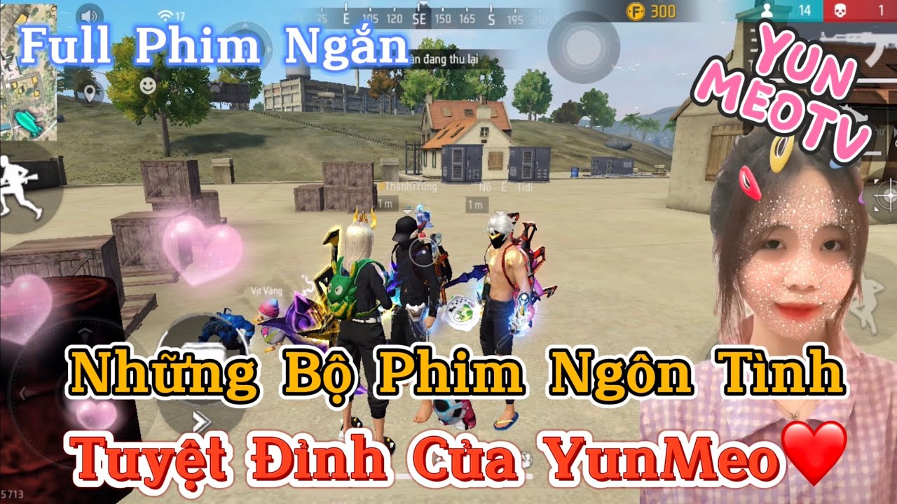Tổng Hợp Những Bộ Phim Ngôn Tình Free Fire Hay Nhất Của YunMeo TV