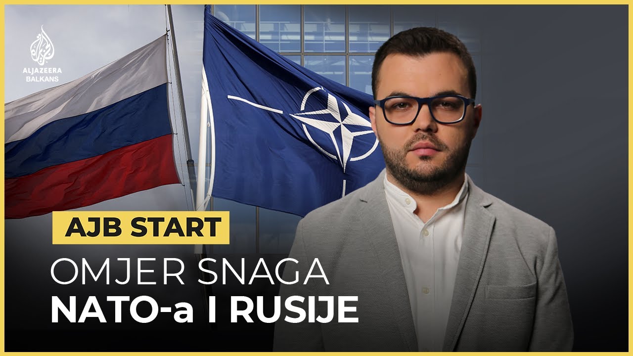 Šta je NATO i koji je omjer snaga s Rusijom? | AJB Start