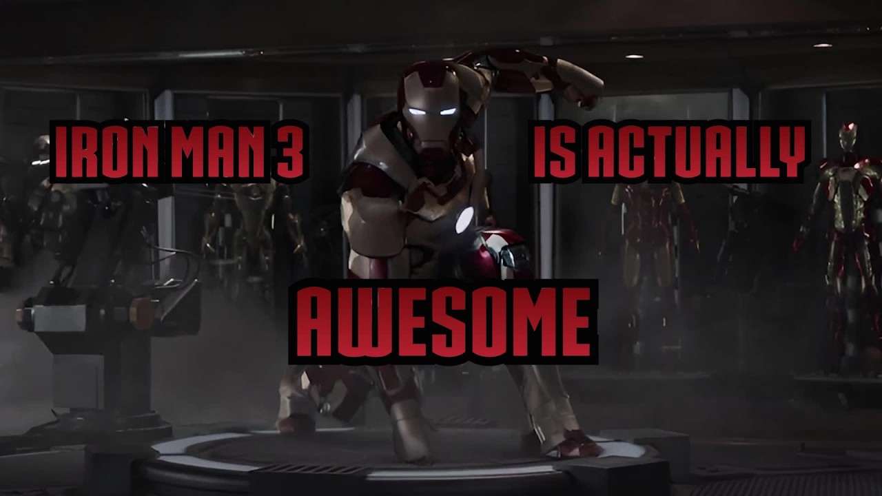 Iron Man 3 Is Kinda Awesome