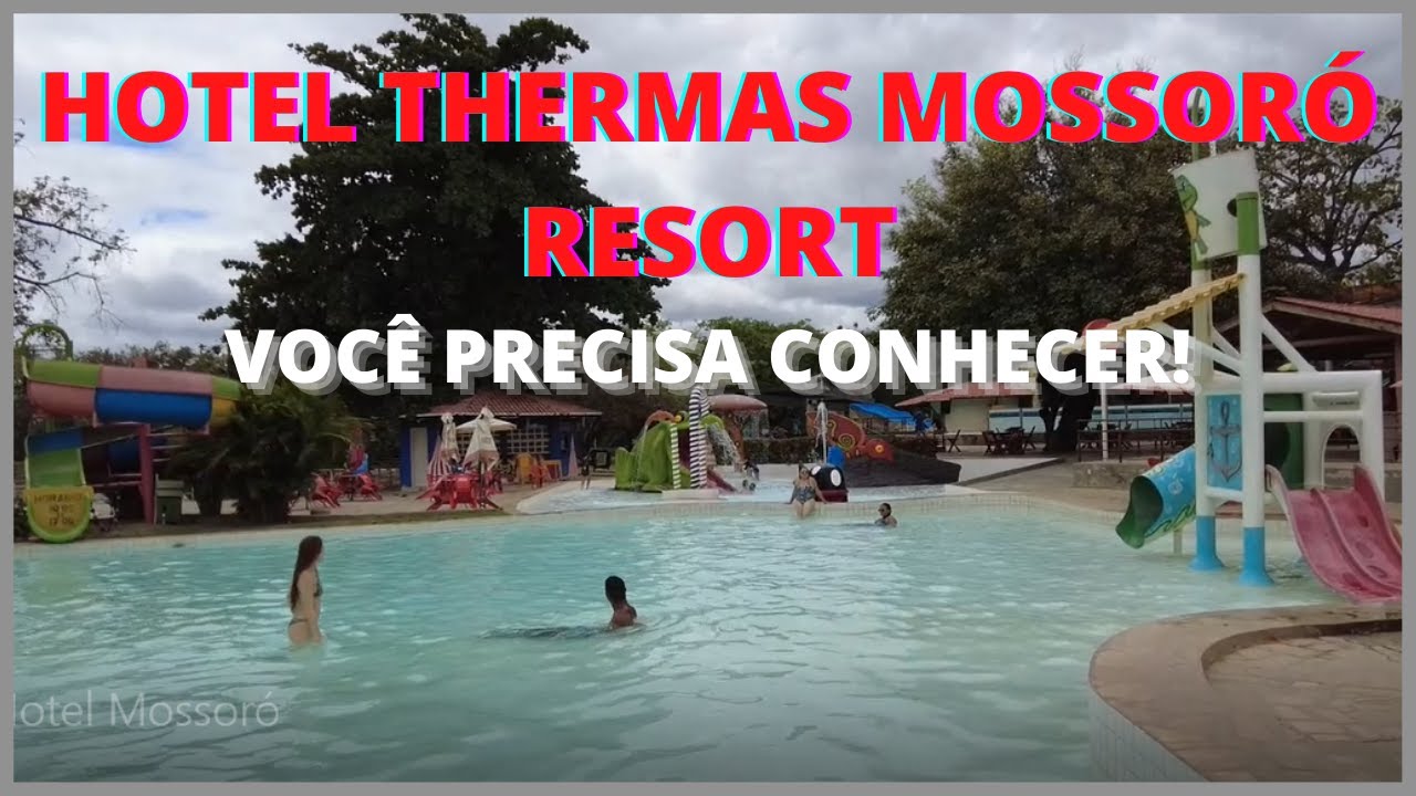 Hotel Thermas  Mossoró Resort - Você Precisa conhecer