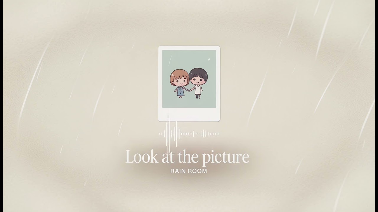 มองภาพ (Look at the picture) - Rain Room [Original Song]