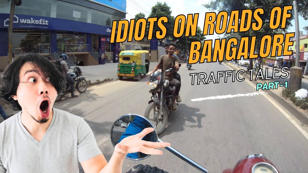 Idiots on Roads of Bangalore | Traffic Tales  - #01 | #traffic #bangalore #reactions