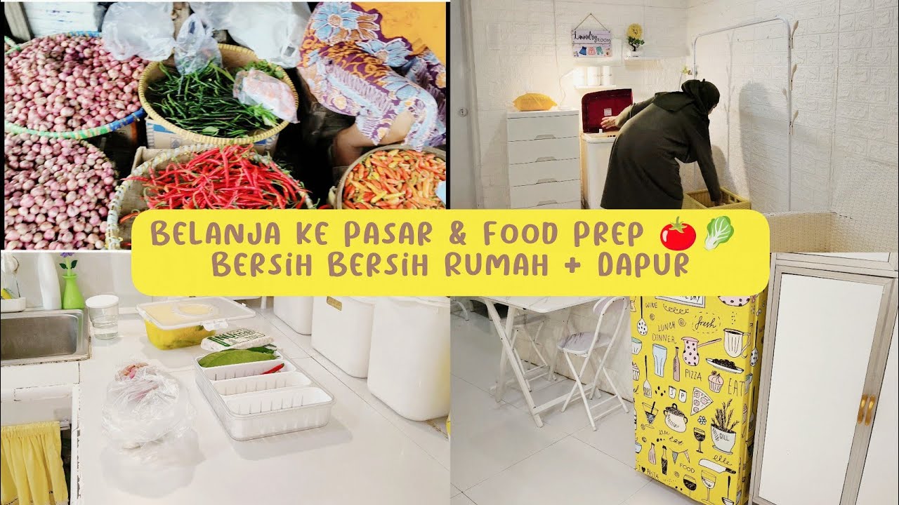 Belanja ke Pasar & Food Prep 🍅🥬 Bersih Bersih Rumah + Dapur 🧼 Cuci Baju 🧺 Vlog Ibu Rumah Tangga