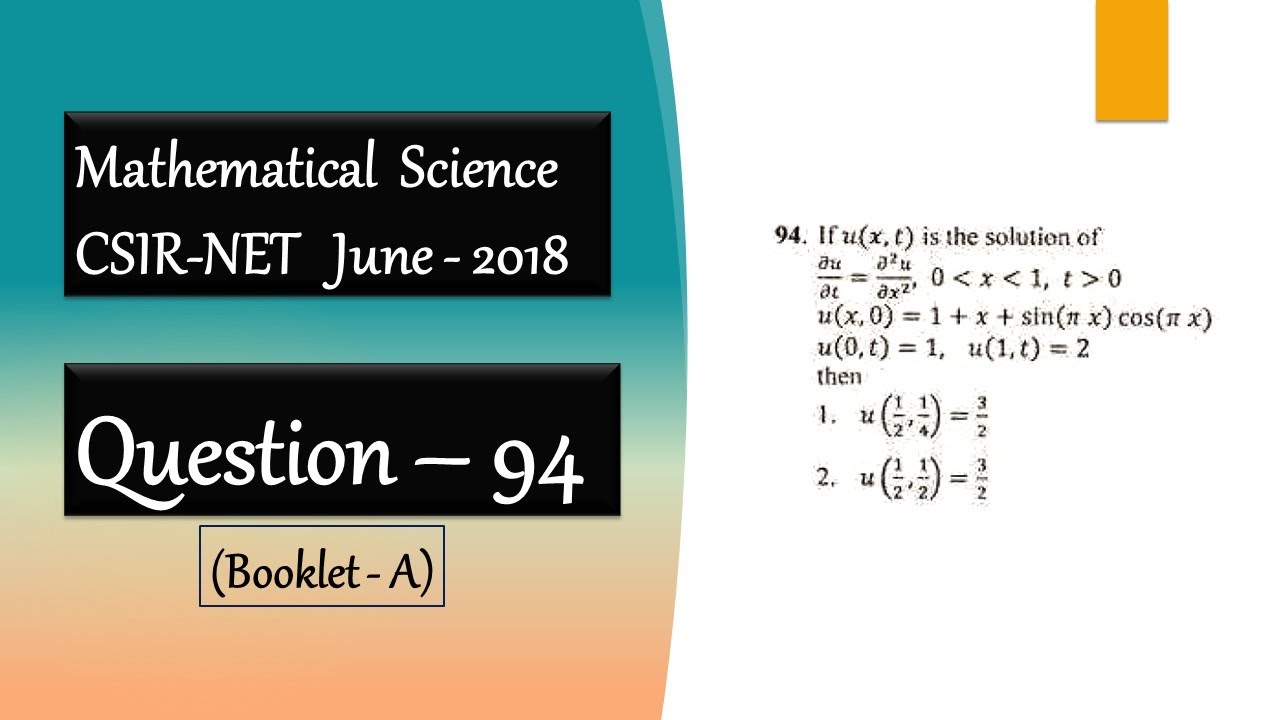 one dimensional heat equation CSIR NET JUNE 2018 question 94