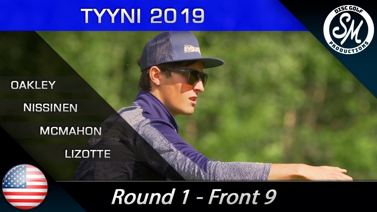 Tyyni 2019 | Round 1 Front 9 | Oakley, Nissinen, McMahon, Lizotte