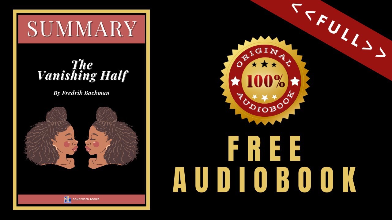 The Vanishing Half Summary Audiobook - Britt Bennett