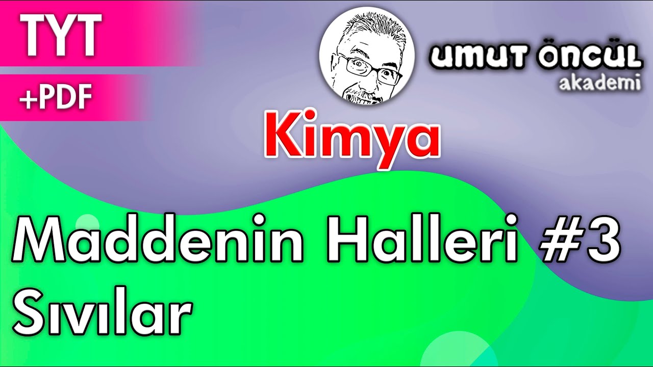 Kimya | TYT | 9.Sınıf | Maddenin Halleri #3 | Sıvılar | +PDF