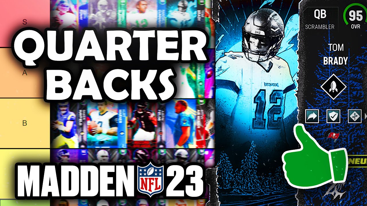RANKING the BEST Quarterbacks in Madden 23 Ultimate Team (Tier List)