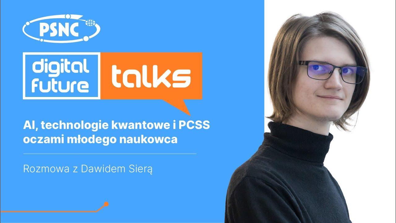 AI, technologie kwantowe i PCSS oczami młodego naukowca