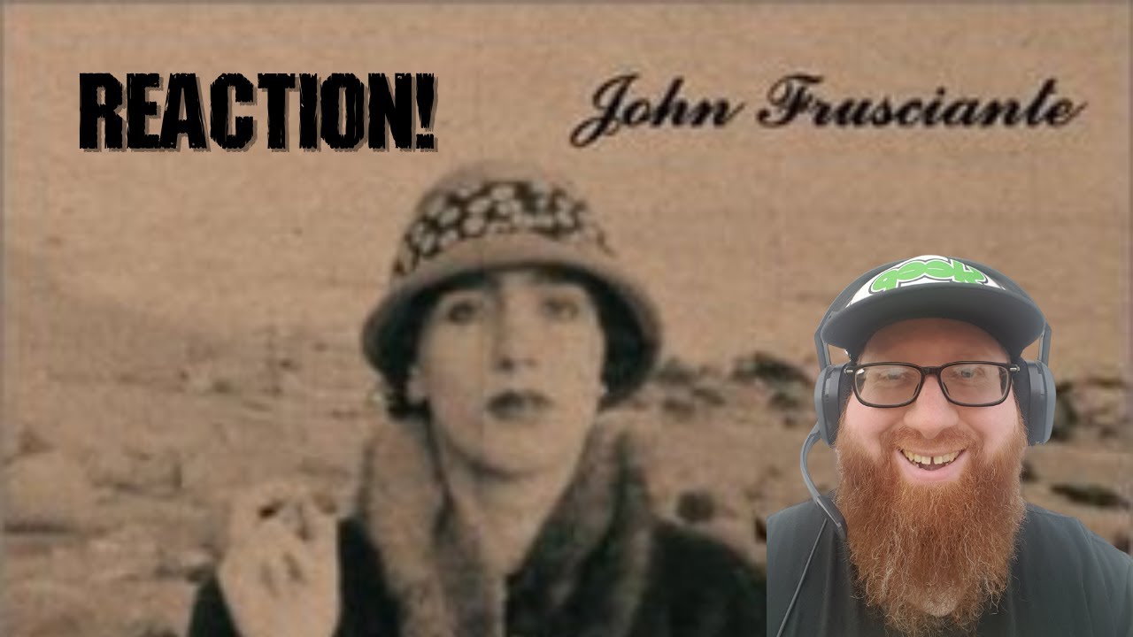 John Frusciante - My Smile Is A Rifle (Reaction!)