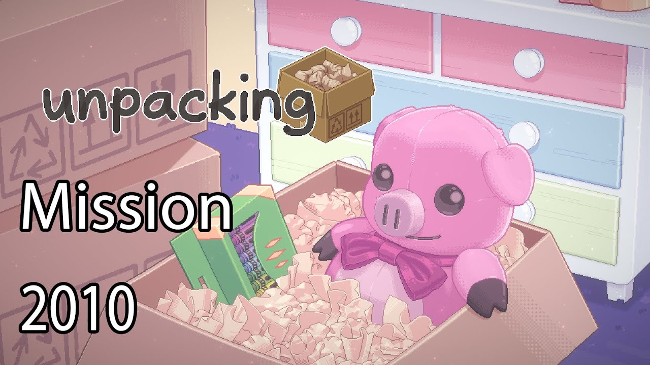 Unpacking Mission 2010