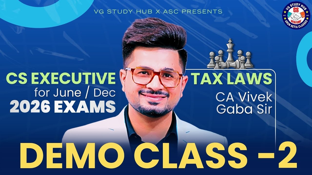 🔴Tax Laws with VG Sir 🔴|  Demo Class - 2🔴 June/Dec 2026📕 | FINANCE ACT, 2025 | #vgstudyhub #tax